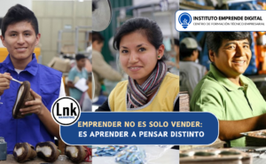 Emprender no es solo vender: es aprender a pensar distinto